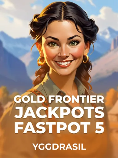Gold Frontier Jackpots Fastpot5